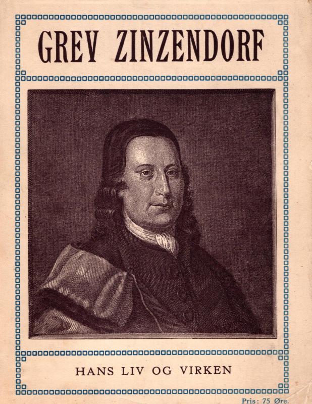 Grev Zinzendorf hans liv og virken