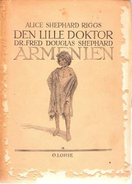Den lille doktor, dr. Fred Douglas Shephard Armenien