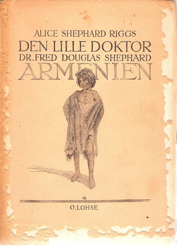 Den lille doktor, dr. Fred Douglas Shephard Armenien