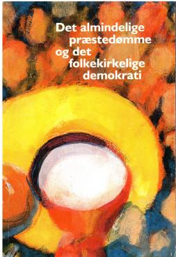 Det almindelige præstedømme og det folkekirkelige demokrati