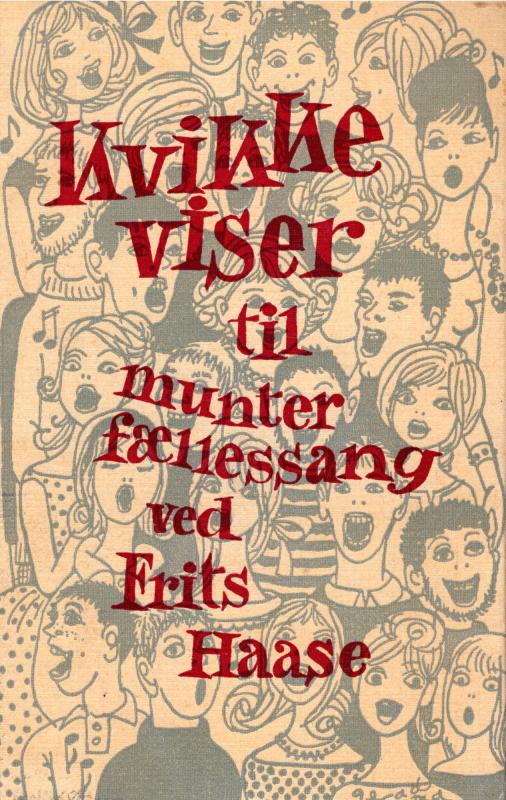 Kvikke viser til munter fællessang