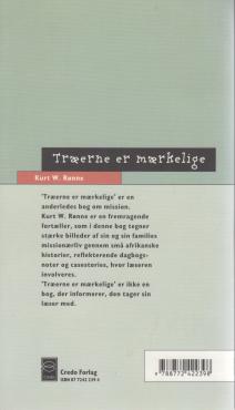 Træerne er mærkelinge - hvad der skete, da jeg blev missionær