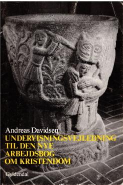 Undervisningsvejledning til den nye Arbejdsbog om kristendom