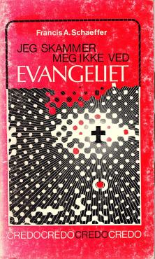 Jeg skammer meg ikke ved EVANGELIET