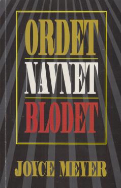 Ordet - Navnet - Blodet