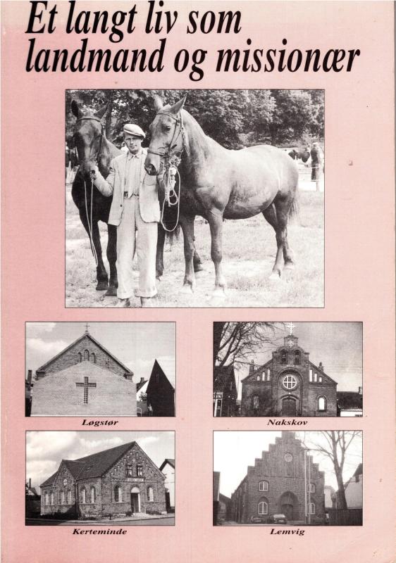 Et langt liv som landmand og missionær