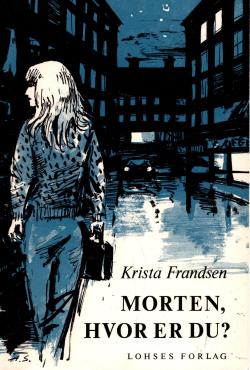Morten, hvor er du?