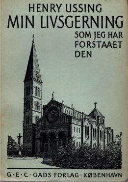 Min livsgerning som jeg har forstået den. Bind 1