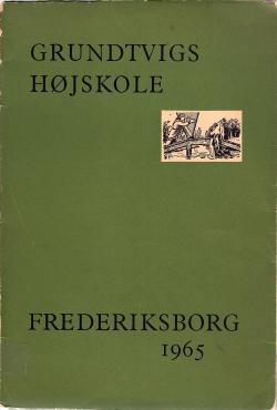 Grundtvigs højskole, Frederiksborg 1965