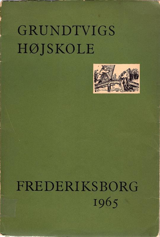 Grundtvigs højskole, Frederiksborg 1965