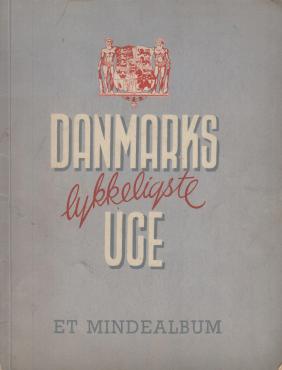Danmarks lykkeligste uge: et Mindealbum