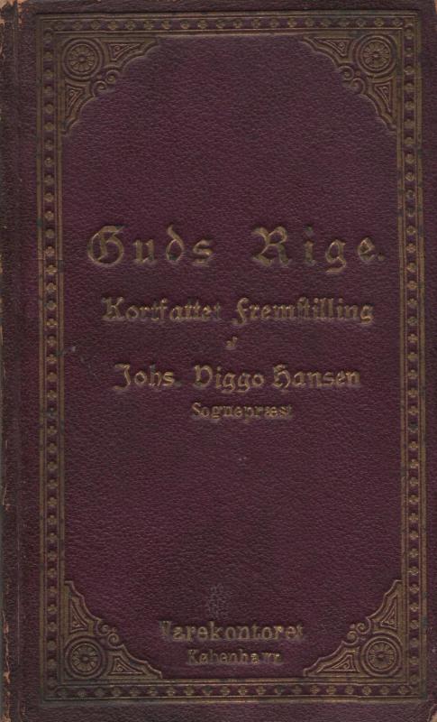 Guds Rige - Kortfattet fremstilling for skole og hjem (1898) ¤