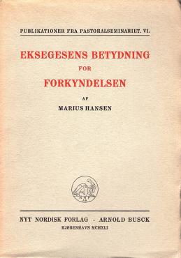 Eksegesens betydning for forkyndelsen