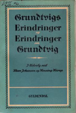 Grundtvigs erindringer og erindringer om Grundtvig