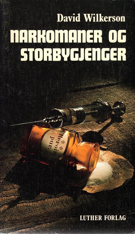 Narkomaner og storbygjenger