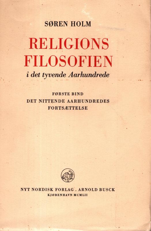 Religionsfilosofien i det tyvende århundrede, 1. bind