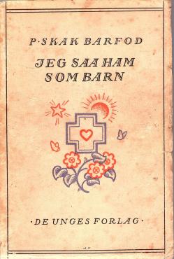 Jeg så ham som barn