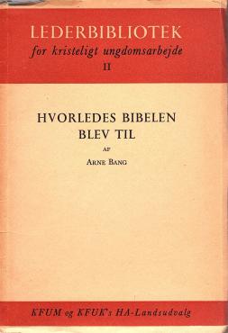 Hvorledes bibelen blev til