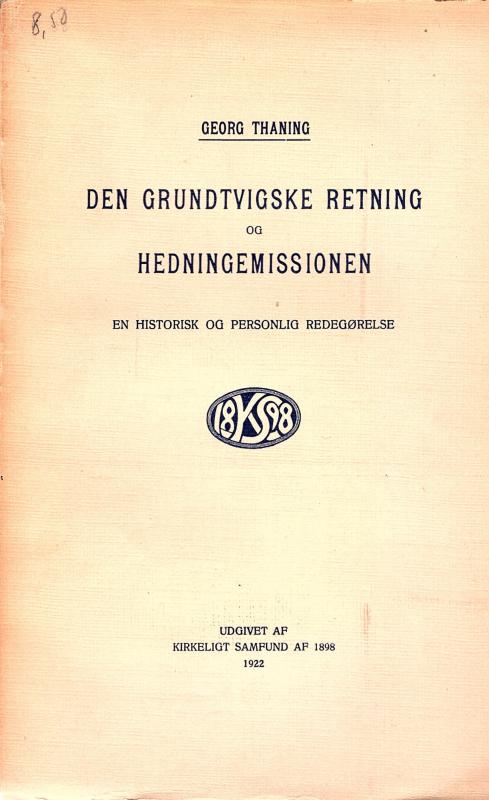 Den grundtvigske Retning og Hedningemissionen