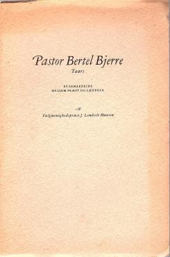 Pastor Bertel Bjerre, Taars