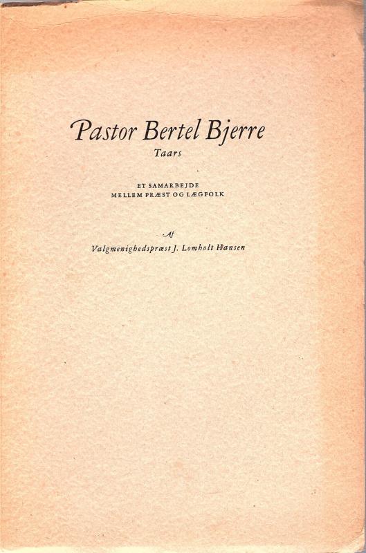 Pastor Bertel Bjerre, Taars