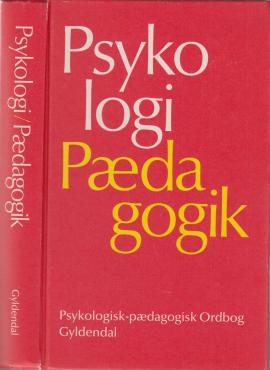 Psykologi Pædagogik - Psykologisk-pædagogisk ordbog
