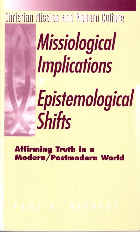 Missiological Implications og Epistemological Shifts