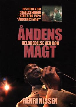 Åndens magt - helbredelse ved bøn (om Charles Ndifon)