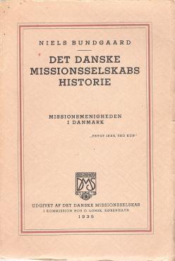 Det danske Missionsselskabs historie I + II