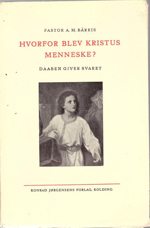 Hvorfor blev Kristus menneske?