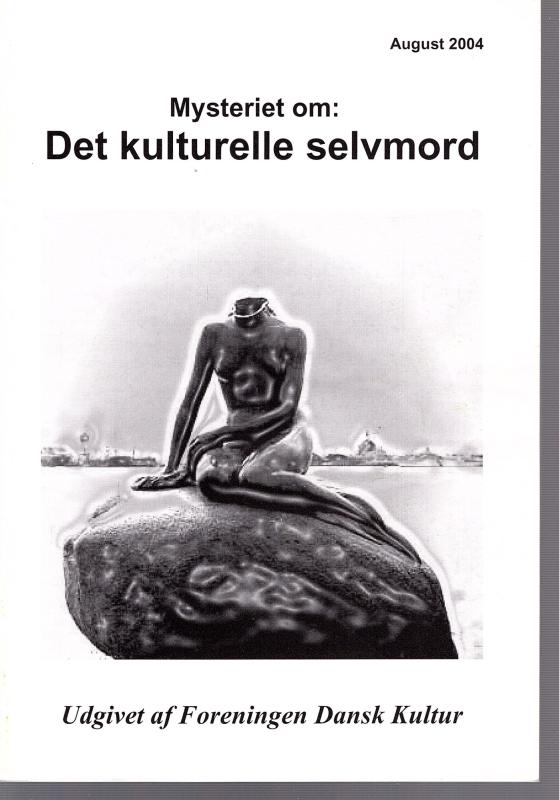 Mysteriet om: Det kulturelle selvmord