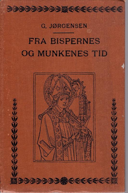 Fra bispernes og munkenes tid