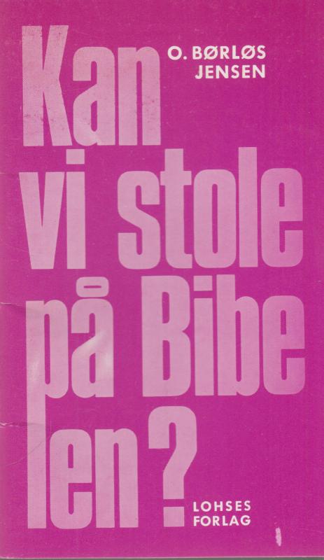 Kan vi stole på bibelen?