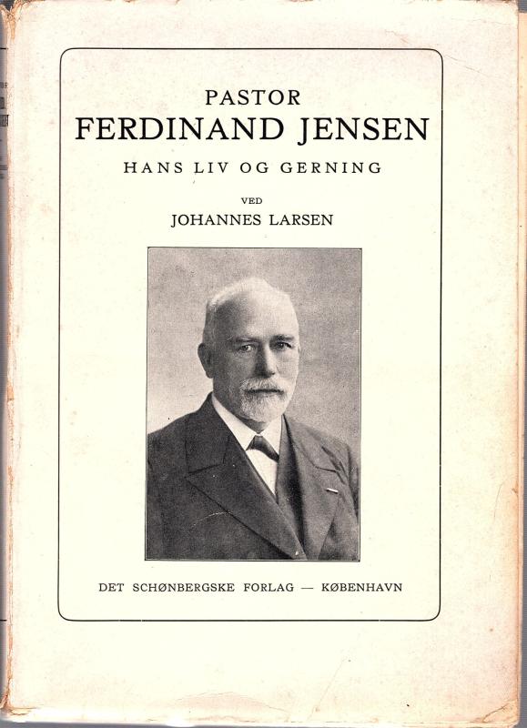 Pastor Ferdinand Jensen hans liv og gerning