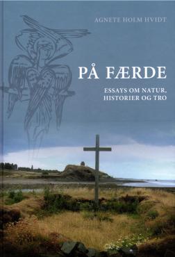 På færde - Essays om natur, historier og tro