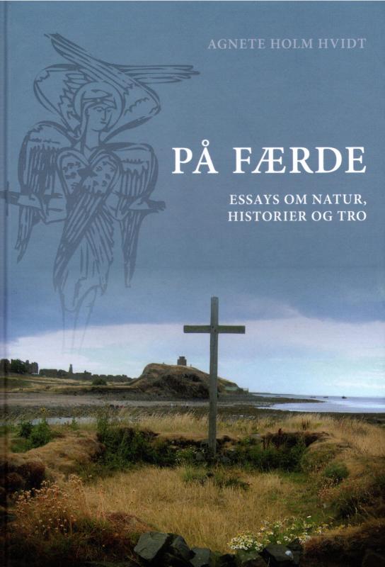 På færde - Essays om natur, historier og tro