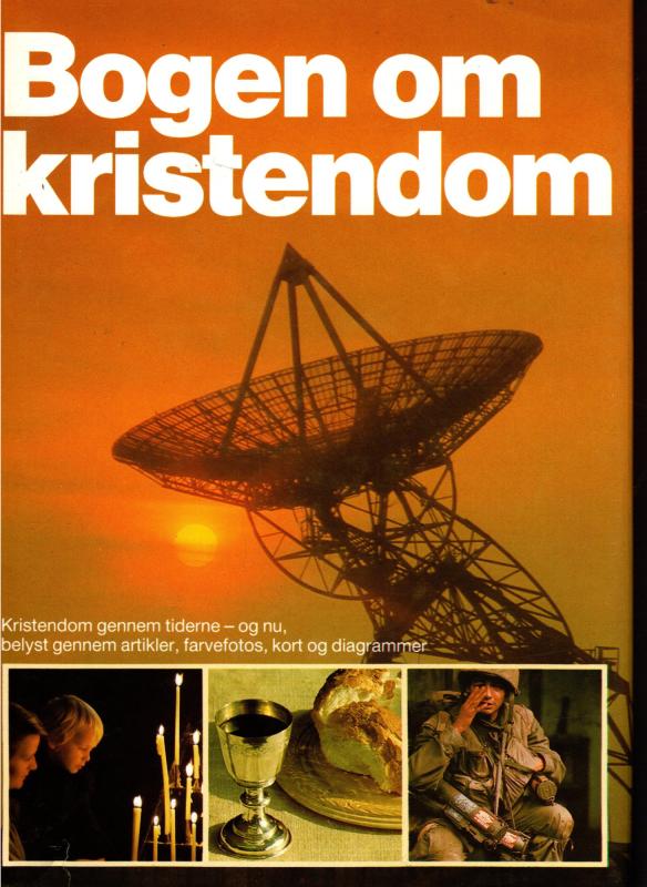 Bogen om kristendom - kristendom gennem tiderne - og nu