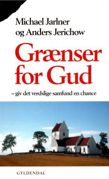 Grænser for Gud - giv det verdslige samfund en chance