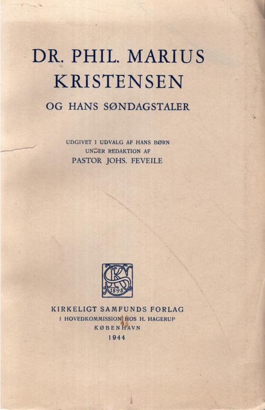 Dr. Phil. Marius Kristensen og hans søndagstaler