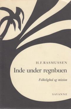 Inde under regnbuen - folkelighed og mission