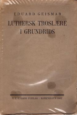 Luthersk troslære i grundrids