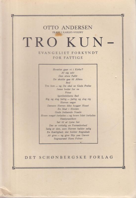 Tro kun - evangeliet forkyndt for fattige