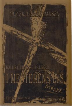 Kaldet til dicipelskab i mesterens lys