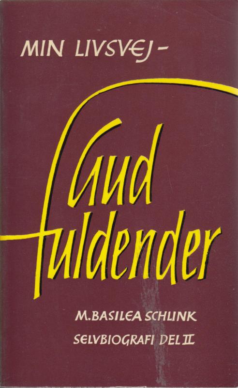 Min livsvej, Gud fuldender. 2. del