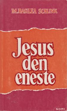 Jesus den eneste