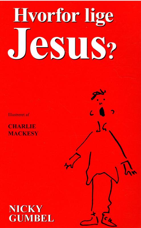 Hvorfor lige Jesus?