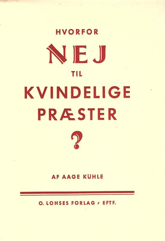 Hvorfor nej til kvindelige præster