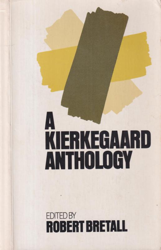 A Kierkegaard Anthology