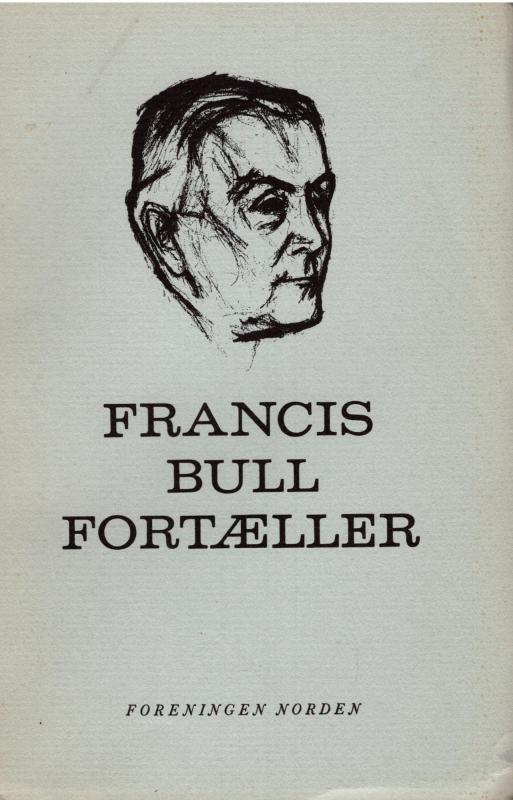 Francis Bull fortæller