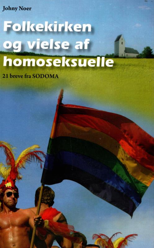 Folkekirken og vielse af homoseksuelle - 21 breve fra Sodoma